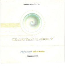 Atlantic Ocean – Body In Motion (Vinyl/Single 7 Inch) Nieuw