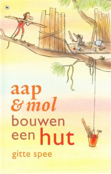 AAP & MOL BOUWEN EEN HUT - Gitte Spee