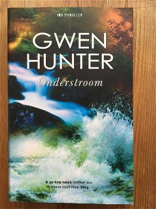 IBS Thriller nr 72 Gwen Hunter met Onderstroom