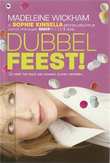 Madeleine Wickham (aka Sophie Kinsella) met Dubbel feest