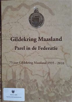 Gildekring Maasland - Parel in de Federatie 1935-2010 - 0
