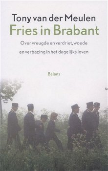 Tony Van Der Meulen - Fries in Brabant - 0