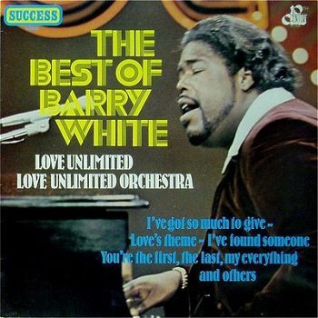Barry White, Love Unlimited & Love Unlimited Orchestra – Best Of Barry White, Love Unlimited / Love - 0