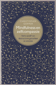 Christopher Germer: Mindfulness en zelfcompassie