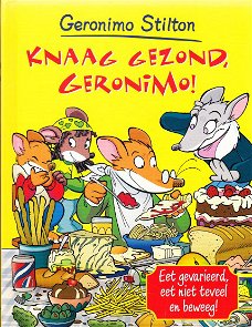 KNAAG GEZOND, GERONIMO! - Geronimo Stilton