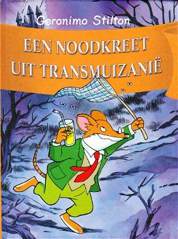 EEN NOODKREET UIT TRANSMUIZANIË - Geronimo Stilton - 0