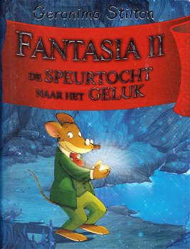 FANTASIA II, DE SPEURTOCHT NAAR HET GELUK - Geronimo Stilton (2) - 0