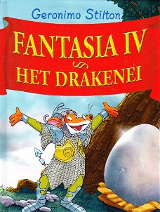 FANTASIA IV, HET DRAKENEI - Geronimo Stilton