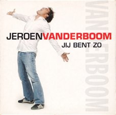 Jeroen Vanderboom – Jij Bent Zo (2 Track CDSingle) Nieuw