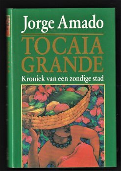 TOCAIA GRANDE, kroniek van een zondige stad - Jorge Amado - 0