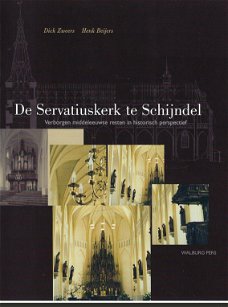 Zweers, Dick - De Servatiuskerk te Schijndel