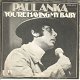 Paul Anka ‎: (You're) Having My Baby (1974) - 0 - Thumbnail