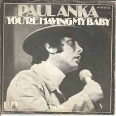 Paul Anka ‎: (You're) Having My Baby (1974)