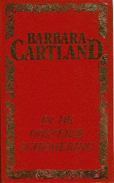 Barbara Cartland = In de oosterse schemering - EDITO uitgave