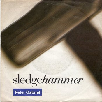 Peter Gabriel – Sledgehammer (1986) - 0