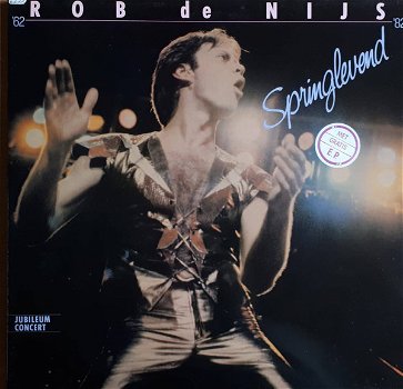 Rob de Nijs – Springlevend (2 LP & Vinyl Single) Jubileumconcert '62-'82 - 0