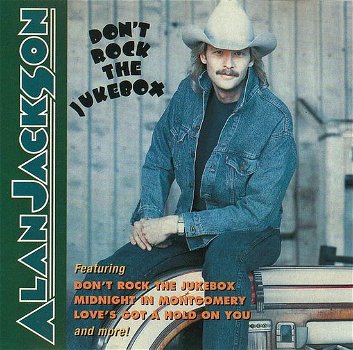 Alan Jackson – Don't Rock The Jukebox (CD) Nieuw/Gesealed - 0