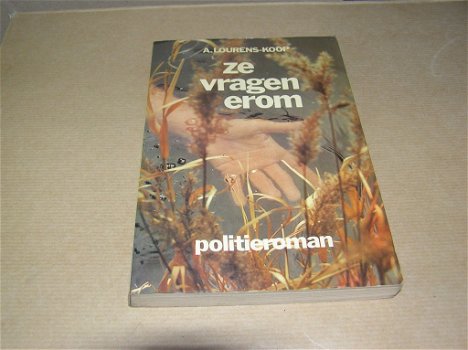 Ze Vragen Erom - A. Lourens-Koop - 0