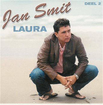 Jan Smit – Laura Deel 2 (4 Track CDSingle) Nieuw - 0