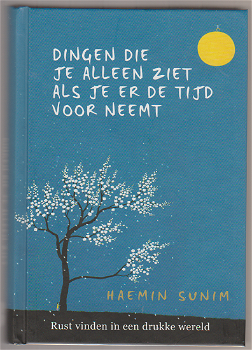 Haemin Sunim: Dingen die je alleen ziet als je er de tijd voor neemt - 0