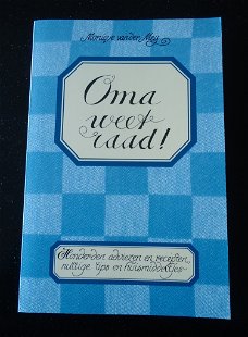 Het nieuwe boek Oma Weet Raad! van Monique van der Meij.