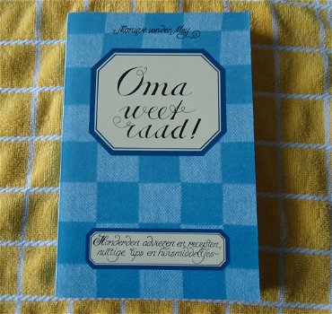 Het nieuwe boek Oma Weet Raad! van Monique van der Meij. - 7