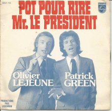 Olivier Lejeune & Patrick Green – Pot Pour Rire Mr. Le President (1974)
