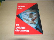 De Getuige Die Zweeg - Robert L. Pike