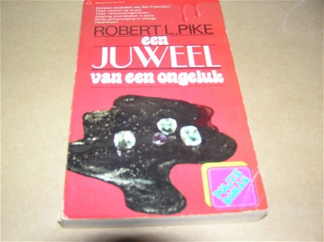 Een Juweel van een Ongeluk-Robert L. Pike - 0