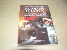 Revolver-schoten - Herbert Reinecker