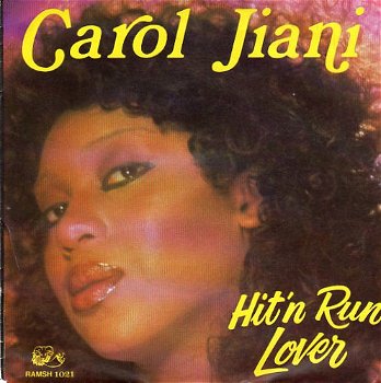 Carol Jiani ‎– Hit 'N Run Lover (1981) - 0