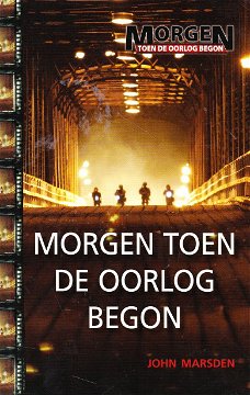 MORGEN TOEN DE OORLOG BEGON - John Marsden