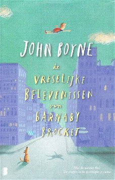 DE VRESELIJKE BELEVENISSEN VAN BARNABY BROCKET - John Boyne