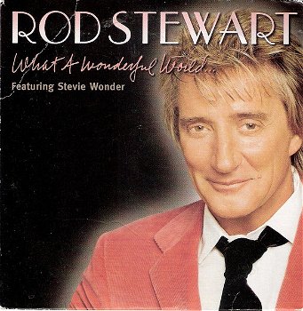 Rod Stewart Featuring Stevie Wonder – What A Wonderful World (2 Track CDSingle) - 0