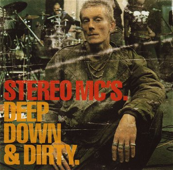 Stereo MC's – Deep Down & Dirty (CD) - 0