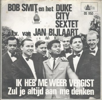 Bob Smit En Het Duke City Sextet ‎: Ik Heb Me Weer Vergist (1965) - 0