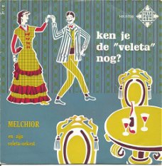 Melchior En Zijn Veleta Orkest – Ken Je De ''Veleta'' Nog?