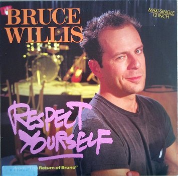Bruce Willis – Respect Yourself (Vinyl/12 Inch MaxiSingle) - 0