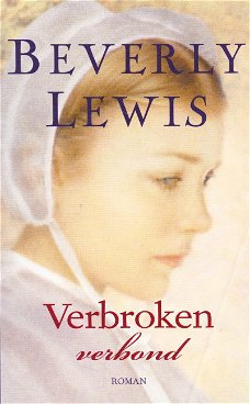 VERBROKEN VERBOND, DE VERBOND SERIE deel 2 - Beverly Lewis