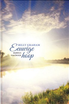 EEUWIGE HOOP, BIJBELS DAGBOEK - Billy Graham - 0