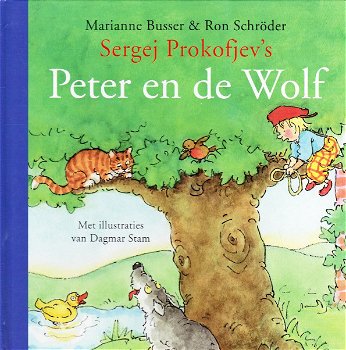 SERGEJ PROKOFJEV'S PETER EN DE WOLF - Marianne Busser & Ron Schröder - 0