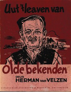 Herman van Velzen - Uut 't leaven van olde bekenden