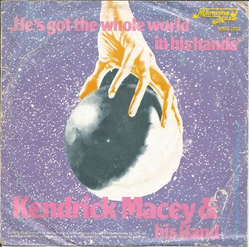 Kendrick Macey – He's Got The Whole World In His Hands (1979) - 0