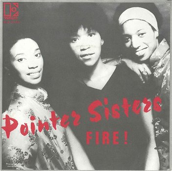 Pointer Sisters – Fire (Vinyl/Single 7 Inch) - 0