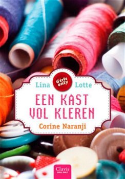 Corine Naranji - Lina Lotte - Girls Only - Een Kast Vol Kleren (Hardcover/Gebonden) Kinderjury - 0