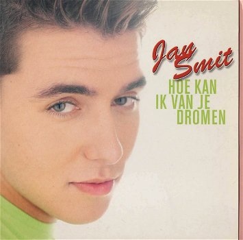 Jan Smit – Hoe Kan Ik Van Je Dromen (5 Track CDSingle) - 0