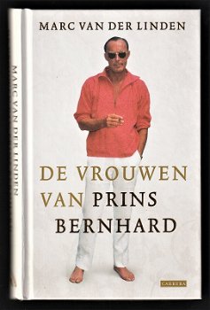 DE VROUWEN VAN PRINS BERNHARD - Marc vd Linden - 0