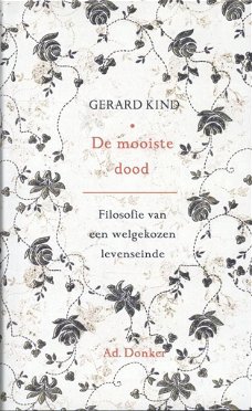 Gerard Kind - De Mooiste Dood (Hardcover/Gebonden)