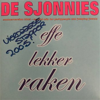De Sjonnies – Effe Lekker Raken (2 Track CDSingle) - 0