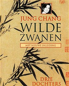 Chang, Jung - Wilde zwanen